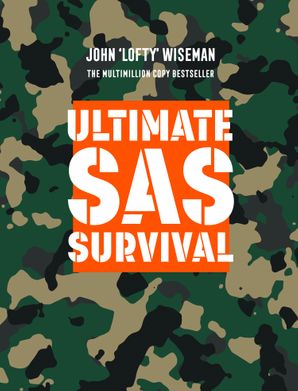Ultimate SAS Survival by John “Loft 